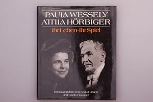 PAULA WESSELY - ATTILA HÖRBIGER. Ihr Leben - Ihr Spiel - eine Dokumentation