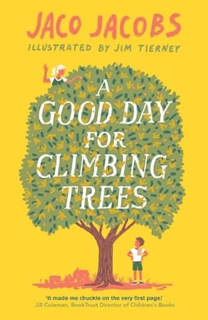 Imagen del vendedor de Good Day for Climbing Trees a la venta por GreatBookPrices