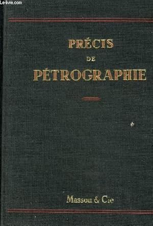 Bild des Verkufers fr PRECIS DE PETROGRAPHIE ROCHES SEDIMENTAIRES METAMORPHIQUES ET ERUPTIVES. zum Verkauf von Le-Livre