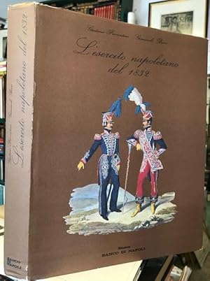 Bild des Verkufers fr L'Esercito Napoletano Del 1832 zum Verkauf von Foster Books - Stephen Foster - ABA, ILAB, & PBFA