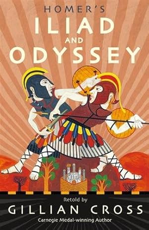 Image du vendeur pour Homer's Iliad and Odyssey : Two of the Greatest Stories Ever Told mis en vente par GreatBookPrices