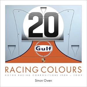 Image du vendeur pour Racing Colours : Motor Racing Compositions 1908-2009 mis en vente par GreatBookPrices