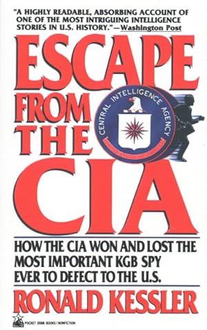 Immagine del venditore per Escape from the CIA : How the CIA Won and Lost the Most Important KGB Spy Ever to Defect to the U.s. venduto da GreatBookPrices