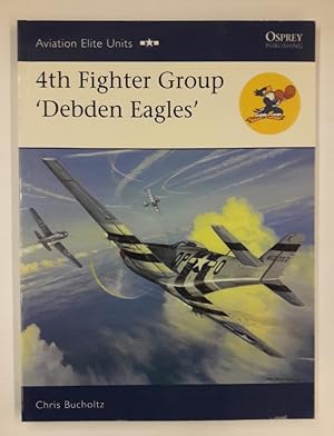 Bild des Verkufers fr AEU 30: 4th Fighter Group - Debden Eagles zum Verkauf von Der Buchfreund