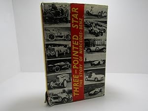 Imagen del vendedor de Three-Pointed Star The Story of Mercedes - Benz Cars and their Successes a la venta por The Secret Bookshop