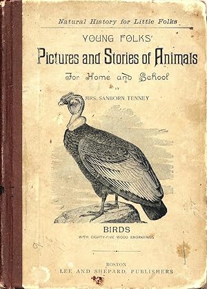 Seller image for Young Folks' Pictures and Stories of Animals for Home and School: Birds for sale by Randall's Books