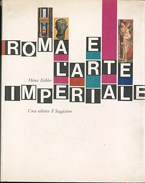 Bild des Verkufers fr Roma e l'arte imperiale zum Verkauf von Sergio Trippini