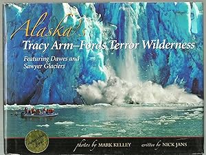 Seller image for Alaska's Tracy Arm - Fords Terror Wilderness, Featuring Dawes and Sawyer Glaciers for sale by Sabra Books