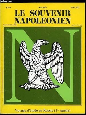 Image du vendeur pour LE SOUVENIR NAPOLEONIEN N 352 - Voyage d'tude en Russie sous la direction de C.O. Zieseniss, Voyage dtude en Russie par Mme Charles d'Arneville, Les origines de la campagne de Russie par le Dr Paul Ganire, Les clbrits du consulat et de l'empire mis en vente par Le-Livre