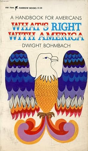 Seller image for WHAT'S RIGHT WITH AMERICA, A Handbook for Americans for sale by Le-Livre