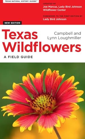 Imagen del vendedor de Texas Wildflowers : A Field Guide a la venta por GreatBookPrices