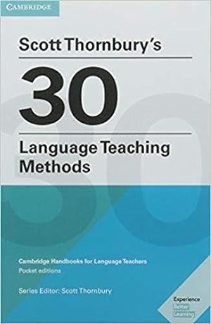 Bild des Verkufers fr Scott Thornbury's 30 Language Teaching Methods zum Verkauf von GreatBookPrices