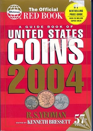 Imagen del vendedor de A Guide Book of United States Coins 2004: 57th Edition a la venta por Kayleighbug Books, IOBA