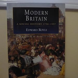 Seller image for Modern Britain: A Social History, 1750-1997: 18 (Hodder Arnold Publication) for sale by Annandale Books