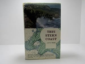 Image du vendeur pour This Stern Coast: The Story of the Charting of the New Zealand Coast mis en vente par The Secret Bookshop