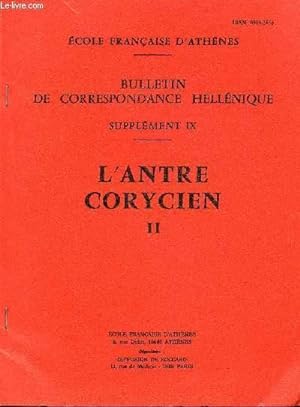 BULLETIN DE CORRESPONDANCE HELLENIQUE - SUPPLEMENT IX - L'ANTRE CORYCIEN II