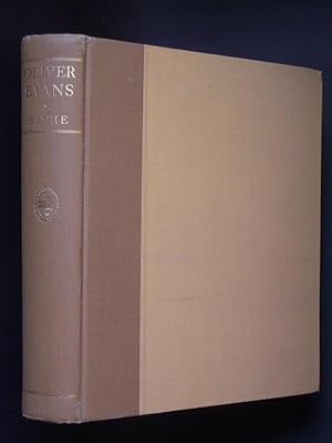 Seller image for Oliver Evans: A Chronicle of Early American Engineering for sale by Bookworks [MWABA, IOBA]