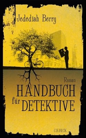 Seller image for Handbuch fr Detektive : Roman. Aus dem Engl. von Judith Schwaab for sale by Antiquariat Buchhandel Daniel Viertel
