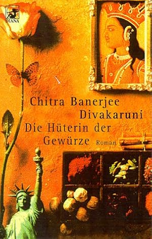 Bild des Verkufers fr Die Hterin der Gewrze : Roman. Aus dem Amerikan. von Angelika Naujokat / Heyne-Bcher / 62 / Diana-Taschenbuch ; Nr. 0006 zum Verkauf von Antiquariat Buchhandel Daniel Viertel