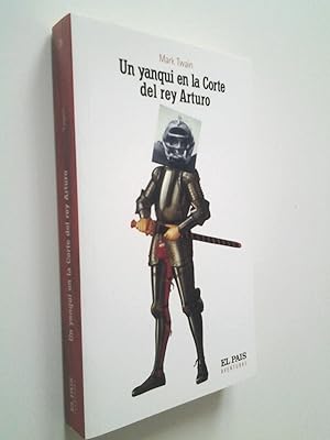 Seller image for Un yanqui en la Corte del rey Arturo for sale by MAUTALOS LIBRERA