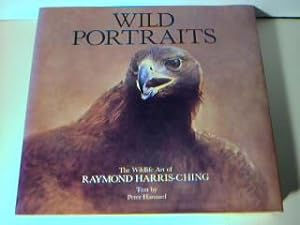 Image du vendeur pour Wild Portraits: The Wildlife Art of Raymond Harris-Ching mis en vente par best books