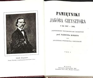 Pamietniki Jakóba Gieysztora z lat 1857-1865. 2 vol.