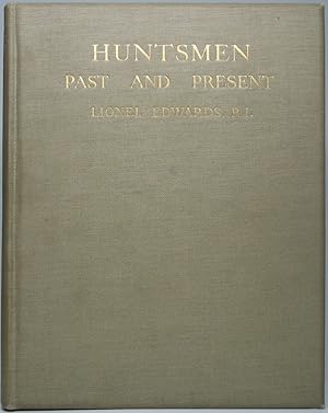 Huntsmen Past and Present