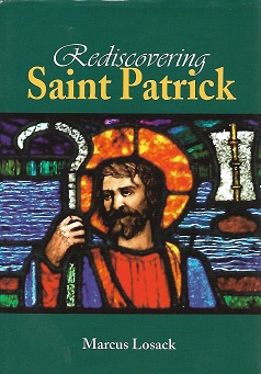 Seller image for Rediscovering Saint Patrick: 1 for sale by Burke's Book Store