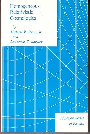 Image du vendeur pour Homogeneous Relativistic Cosmologies (Princeton Series in Physics (65)) mis en vente par Earthlight Books