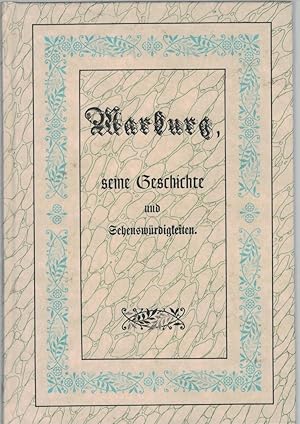 Imagen del vendedor de Marburg, seine Geschichte und Sehensw?rdigkeiten a la venta por Antiquariat Hans Wger