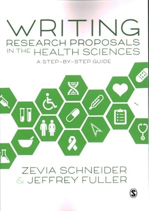 Seller image for Writing Research Proposals in the Health Sciences : A Step-by-step Guide for sale by GreatBookPrices