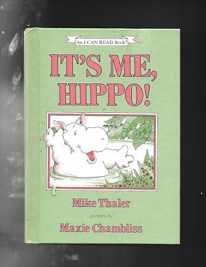 Imagen del vendedor de IT'S ME, HIPPO An I Can Read Book a la venta por ODDS & ENDS BOOKS