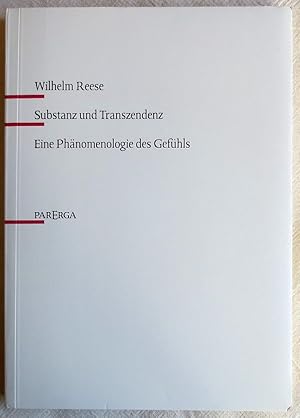 Bild des Verkufers fr Substanz und Transzendenz : eine Phnomenologie des Gefhls zum Verkauf von VersandAntiquariat Claus Sydow