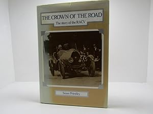 Seller image for The crown of the road : the story of the RACV for sale by The Secret Bookshop