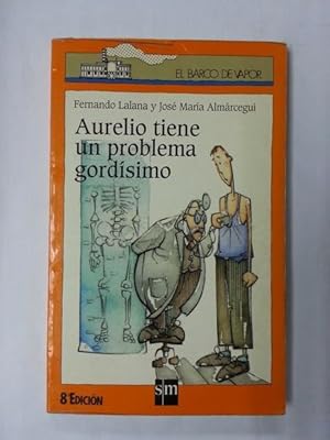 Imagen del vendedor de Aurelio tiene un problema gordisimo a la venta por Libros Ambig