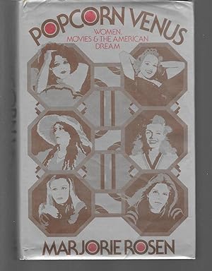 Seller image for popcorn venus ( women, movies and the american dream ) for sale by Thomas Savage, Bookseller