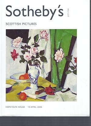[AUCTION CATALOG] SOTHEBY'S: SCOTTISH PICTURES. Hopetoun House. Monday 19 April, 2004, London