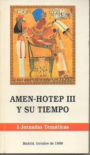 Imagen del vendedor de AMEN-HOTEP III Y SU TIEMPO. I. JORNADAS TEMATICAS. a la venta por Librera Javier Fernndez