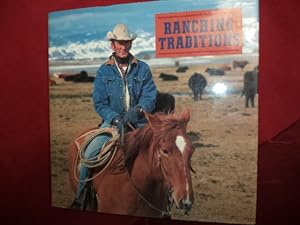 Imagen del vendedor de Ranching Traditions. Legacy of The American West. a la venta por BookMine