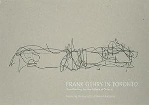 Imagen del vendedor de Frank Gehry in Toronto: Transforming the Art Gallery of Ontario Featuring Photographs by Edward Burtynsky a la venta por Arundel Books