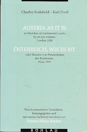 Austria as it is / Österreich, wie es ist. 2 titel in einem Band. Austria as it is or sketches of...