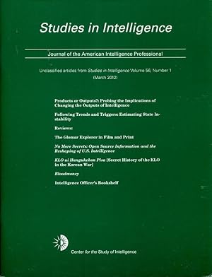 Studies in Intelligence: Journal of the American Intelligence Professional, Unclassified Articles...