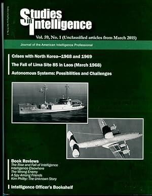 Studies in Intelligence: Journal of the American Intelligence Professional, Unclassified Articles...