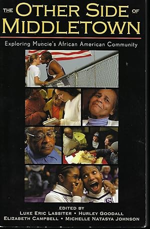 Seller image for THE OTHER SIDE OF MIDDLETOWN: EXPLORING MUNCIE'S AFRICAN AMERICAN COMMUNITY for sale by Antic Hay Books