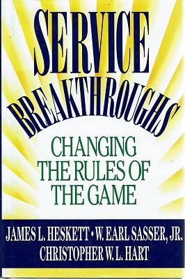 Seller image for Service Breakthrough: Changing The Rules Of The Game for sale by Marlowes Books and Music