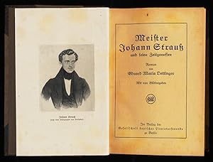 Bild des Verkufers fr Meister Johann Strauss und seine Zeitgenossen. Roman. zum Verkauf von Antiquariat Peda