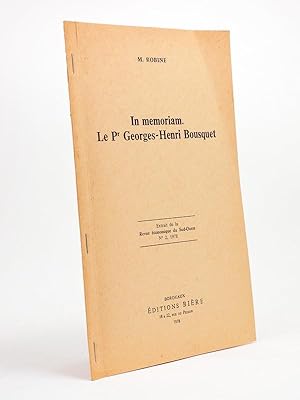 In memoriam. Le Pr. Georges-Henri Bousquet ( extrait de la Revue économique du Sud-Ouest n° 2, 19...