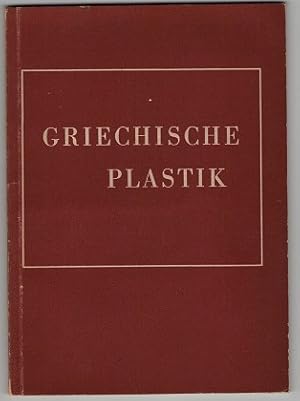 Bild des Verkufers fr Griechische Plastik. Kunstwerke aus den Berliner Sammlungen. zum Verkauf von Antiquariat Peda