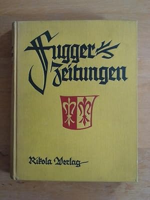 Fugger-Zeitungen - Ungedruckte Briefe an das Haus Fugger aus den Jahren 1568 - 1605 (Exlibris Köc...