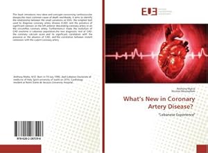 Seller image for Whats New in Coronary Artery Disease? : "Lebanese Experience" for sale by AHA-BUCH GmbH